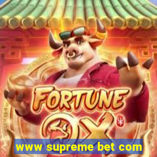 www supreme bet com